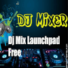 Dj Mix Launchpad Free