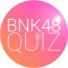 BNK48 Quiz