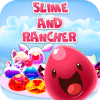 Slime and Rancher