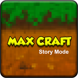 Max Craft : Story Mode