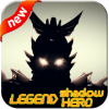 Perang Legenda Shadow Hero: Ksatria Bayangan
