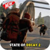 Guide State of Decay 2 New 2018