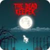 Rise Up:The dead keeper