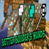 Better Builder’s Wands Mod Mod for MCPE