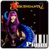 Descendants 2 Piano Tiles Game | Dove Cameron如何升级版本