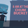 6 AM at the Chum Bucket : horror game中文版下载