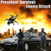President Survival: Enemy Attack