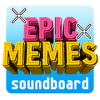 Epic Memes Soundboard - Your memes in one place