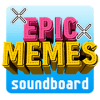 Epic Memes Soundboard - Your memes in one place玩不了怎么办