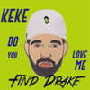 Find Drake Kiki 2019