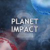 Planet Impact 2