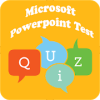 Microsoft Powerpoint Test Quiz