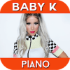 Baby K Piano