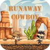 Endless Runaway Cowboy
