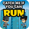 Adventure Game : RUN - Catch Me If You Can安全下载