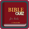 BIBLE QUIZ -for KIDS 2018