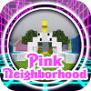 New Cute Pink Neighborhood 2018 Girls MCPE