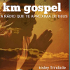 Radio Km Gospel最新安卓下载