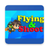 Flying and Shoot Game