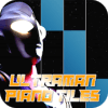 Ultraman Piano Tiles