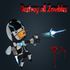Mission - Destroy all Zombies