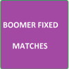 BOOMER FIXED MATCHES