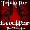 Trivia for Lucifer费流量吗
