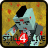 Still 4 Alive : Zombie Shooter