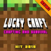 Lucky Craft : Survival and Creative