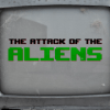 The Attack of the Aliens