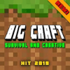 Big Craft : Survival and Creative