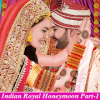 Indian Royal Honeymoon Part-1