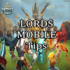 LordsMobile Tips