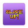 Slice up