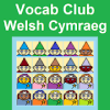 Vocab Club Welsh Cymraeg