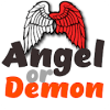 Are you angel* or demon*