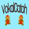 Vokal Catch