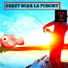 CRAZY BEAR LA PESCUIT最新版下载