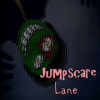 Jumpscare Lane