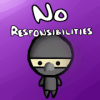 No Responsibilities