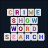 CRIME SHOW WORD SEARCH如何升级版本