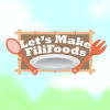 Let's Make FiliFoods