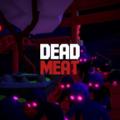 DEAD MEAT  Zombie Survival Action FPS Game 3D安卓手机版下载