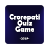 Crorepati Quiz Game  2019