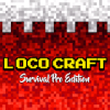 3D Loco Craft Survival Pro Edition