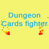 Dungeon Cards Fighter