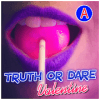 Truth or Dare Valentine